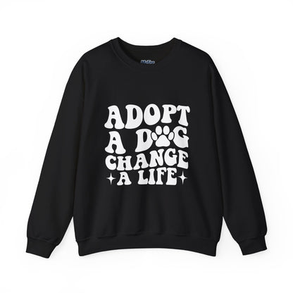 Adopt A Dog Change A Life Crewneck Sweatshirt