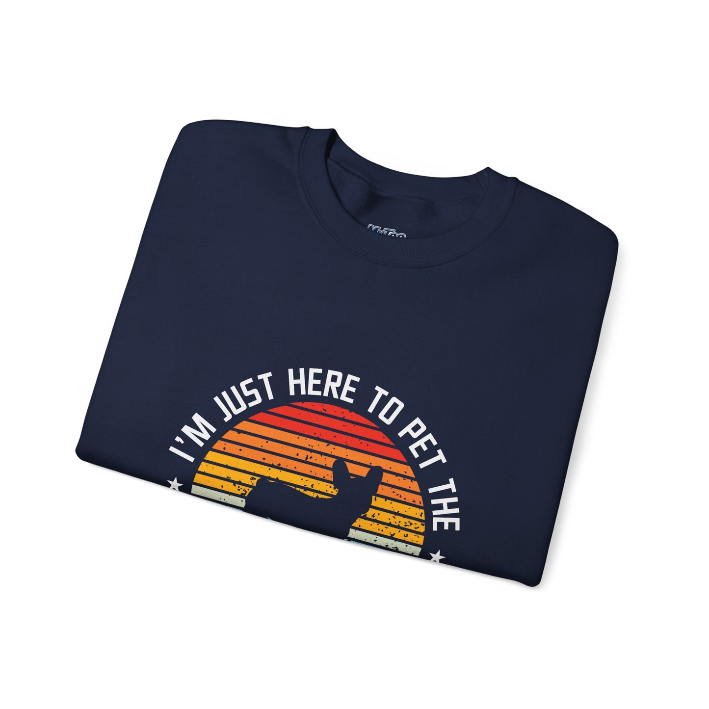 I'm Just Here To Pet The Labrador Retiever Unisex Sweatshirts