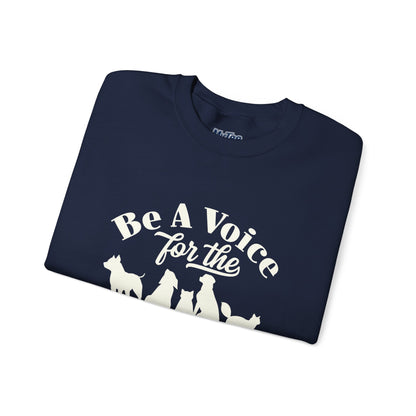 Be A Voice  For The Voiceless Unisex Sweatshirt – Animal Rescue Awareness
