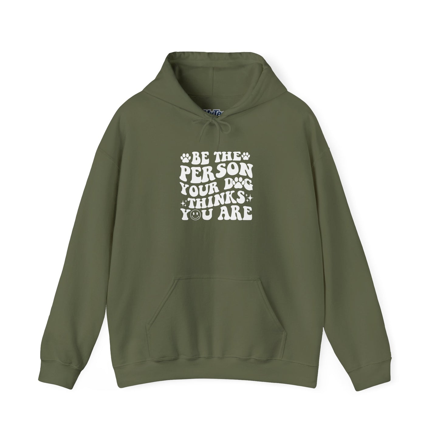 Be the Person Your Dog Thinks You Are' Cozy Pet Unisex Hoodie