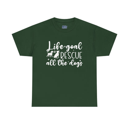 Life Goal Rescue All The Dogs Unisex T-Shirt - Perfect For Animal Lovers