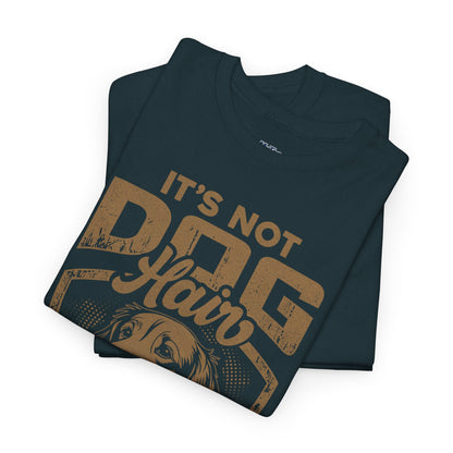 It’s Not Dog Hair It’s Golden Glitter T-Shirt Perfect For Retriever Mom & Dad