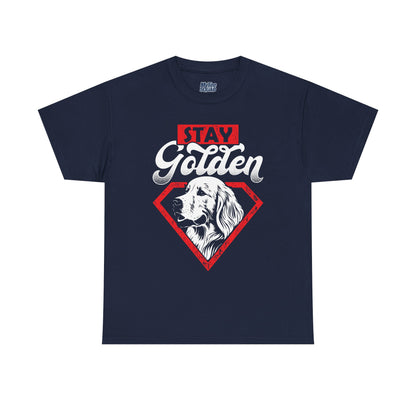 Stay Golden Unisex Cotton T-Shirt | Best Gift For Dog Lover