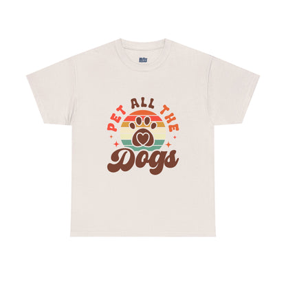 Pet All the Dogs Unisex T-Shirts For Dog Lover