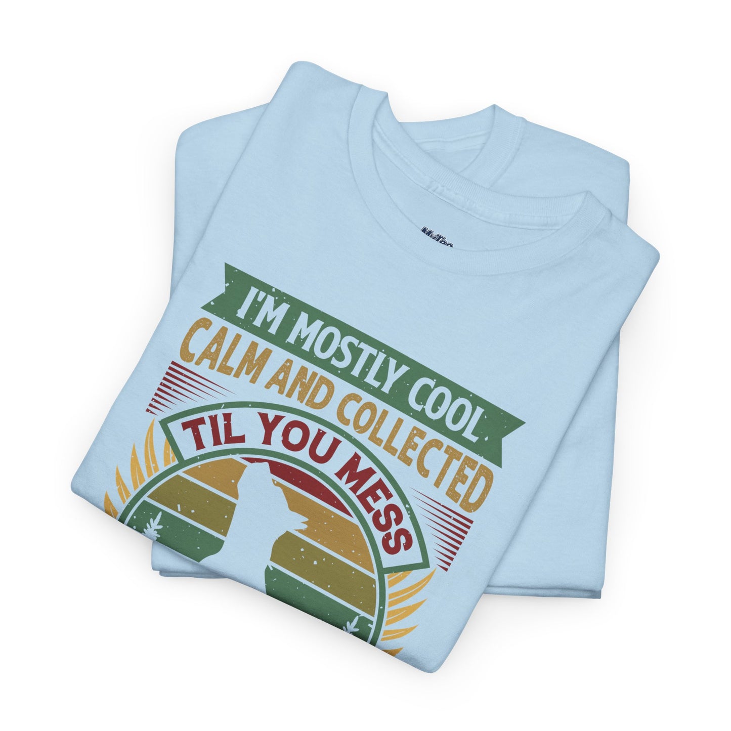 I'm Mostly Calm And Collected Pitbull Unisex T-Shirts