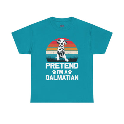 Pretend I'm a Dalmatian Unisex T-Shirt – Spot-On Style for Dog Lovers