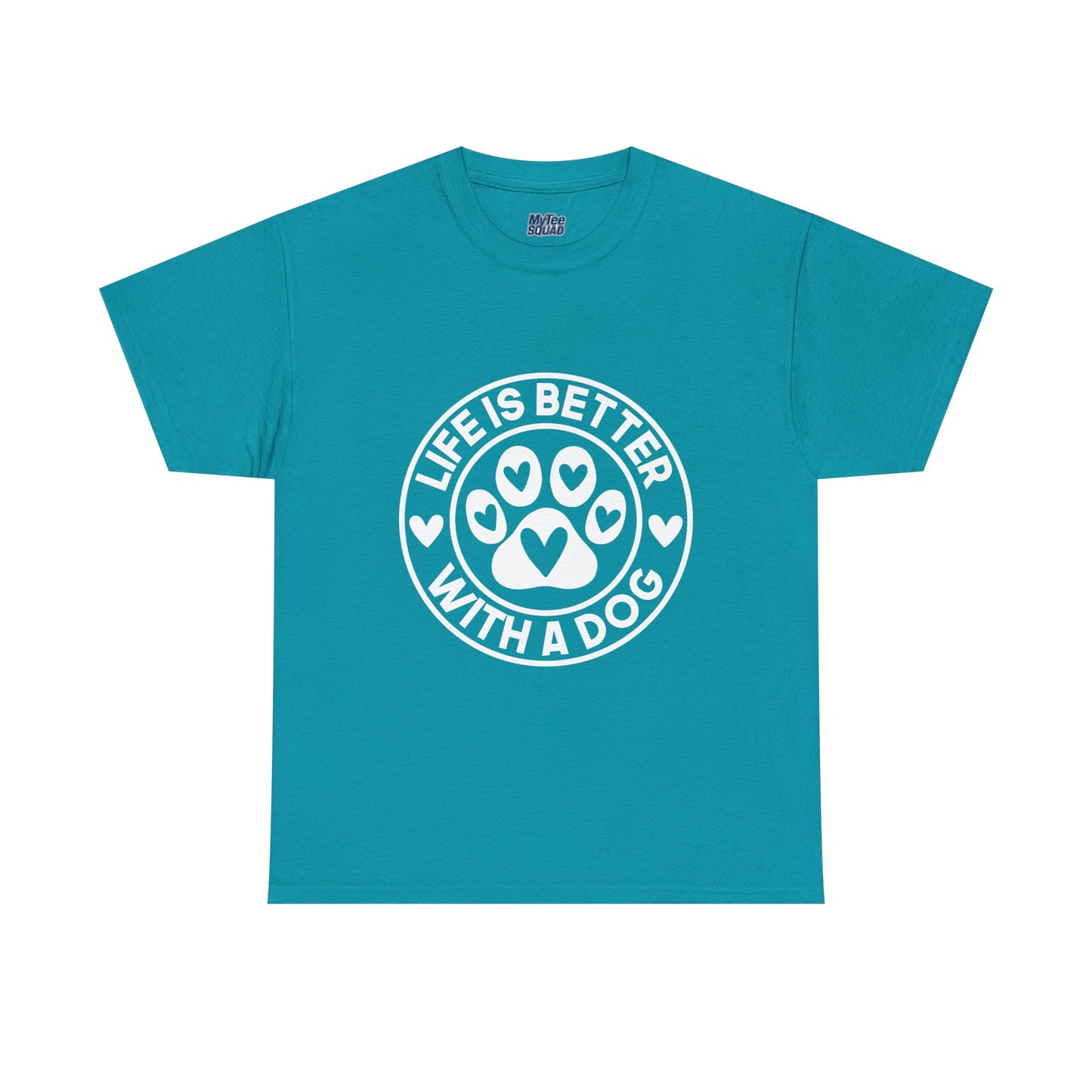 Life Is Better With A Dog - Dog Lover Cotton T-shirt
