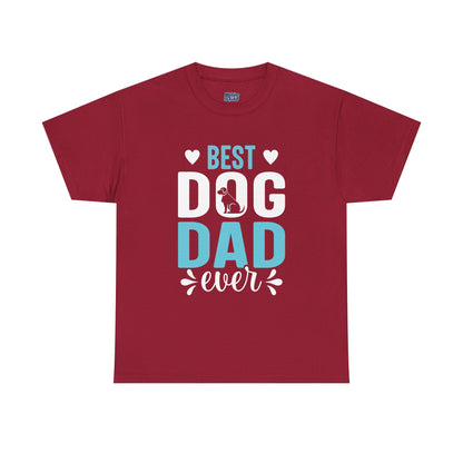 Best Dog Dad Ever Cotton T-Shirt