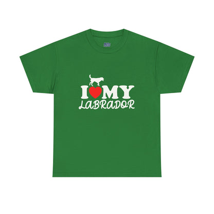I Love My Labrador Unisex T-Shirts