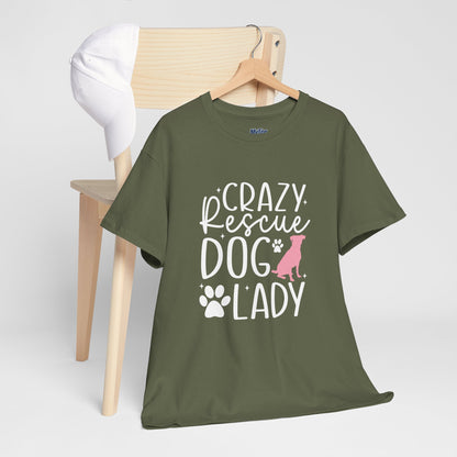 Crazy Rescue Dog Lady T-Shirt | Gift For Pet Mama