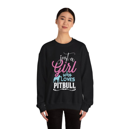 Just A Girl Who Loves Pitbull Sweatshirts