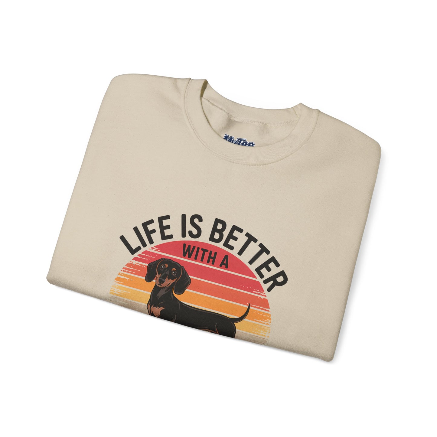 Life Is Better With A Dachshund Unisex Sweatshirt – Cozy Dog Parent Wear