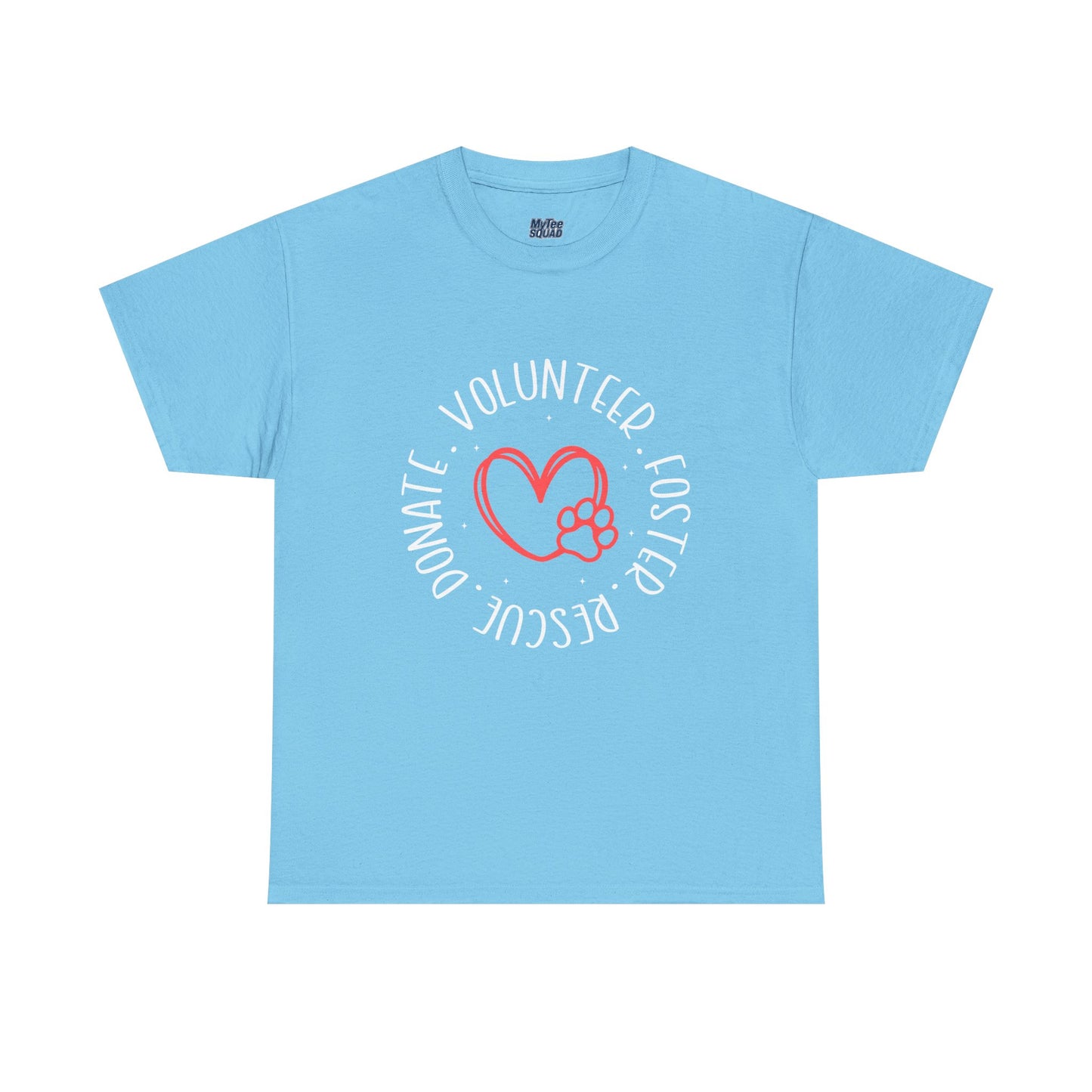 Pet Lover's Heart Volunteer Rescue Foster Donate Unisex T-Shirt