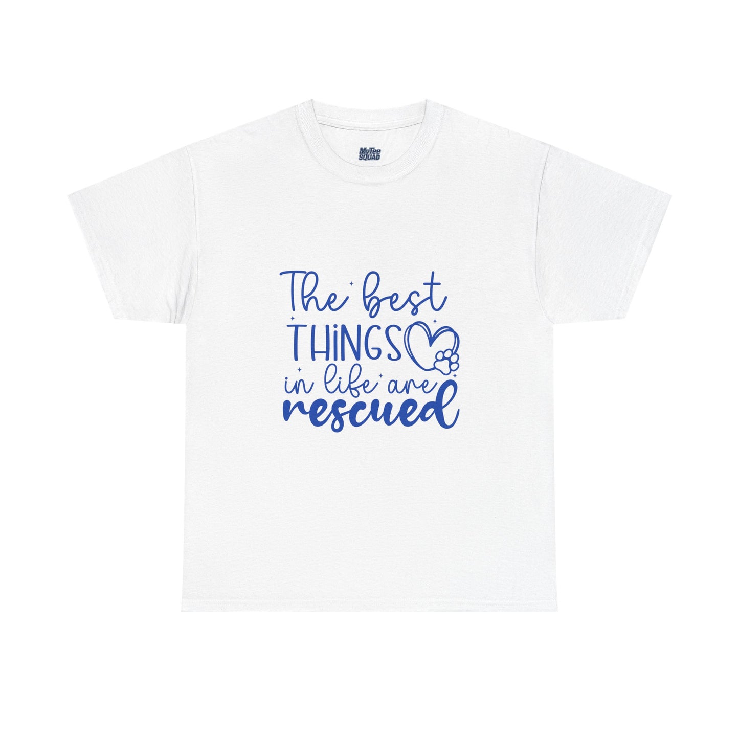 The Best Things In Life Are Rescue Unisex T-Shirt – Cozy Dog Love Vibes