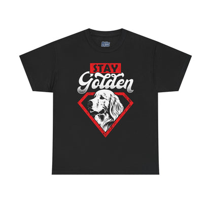 Stay Golden Unisex Cotton T-Shirt | Best Gift For Dog Lover