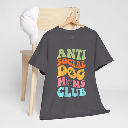 Anti Social Dog Moms Club Cotton T-Shirt - Fun & Comfy Pet Lover Tee