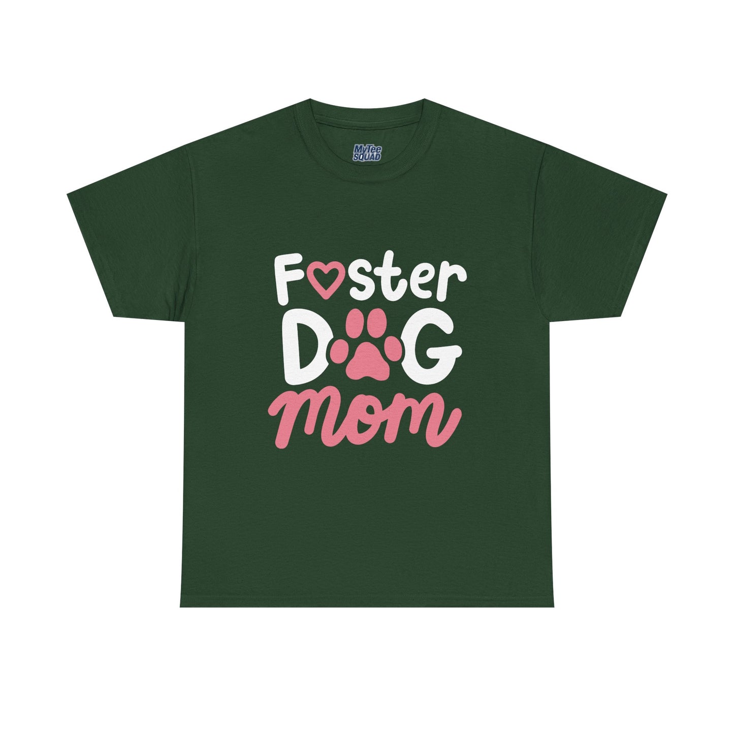 Foster Dog Mom T-Shirt