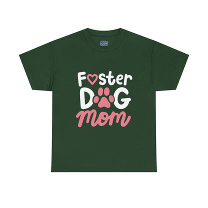 Foster Dog Mom T-Shirt