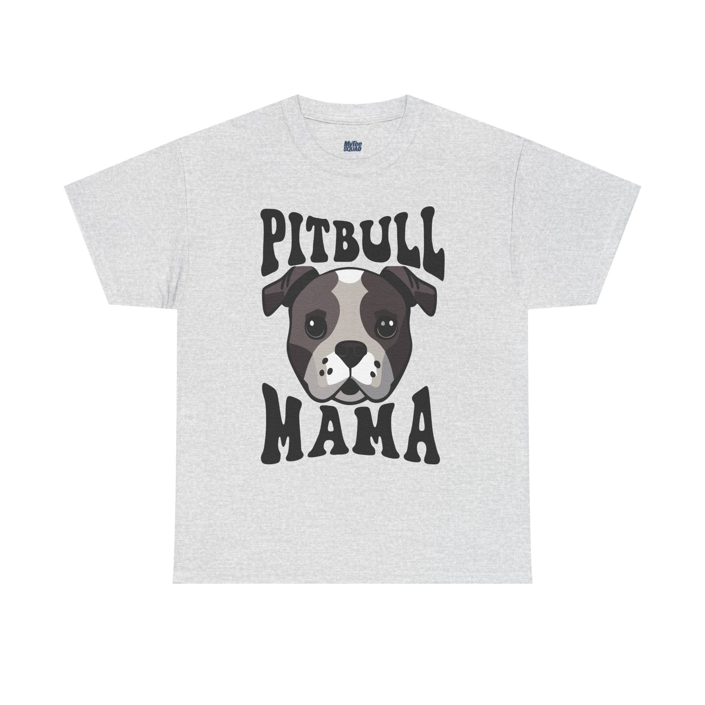 Best Pitbull Mama Ever T-Shirts