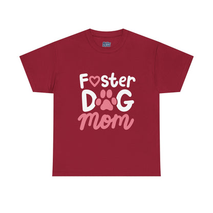 Foster Dog Mom T-Shirt