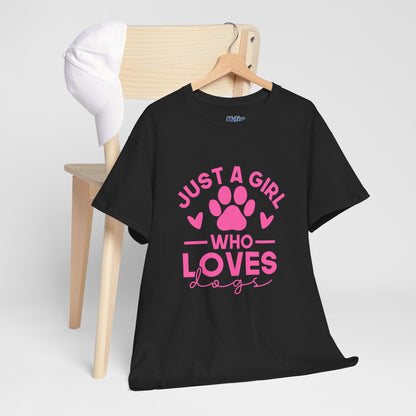 Just a Girl Who Loves Dogs T-Shirt - Cute Pet Lover Tee