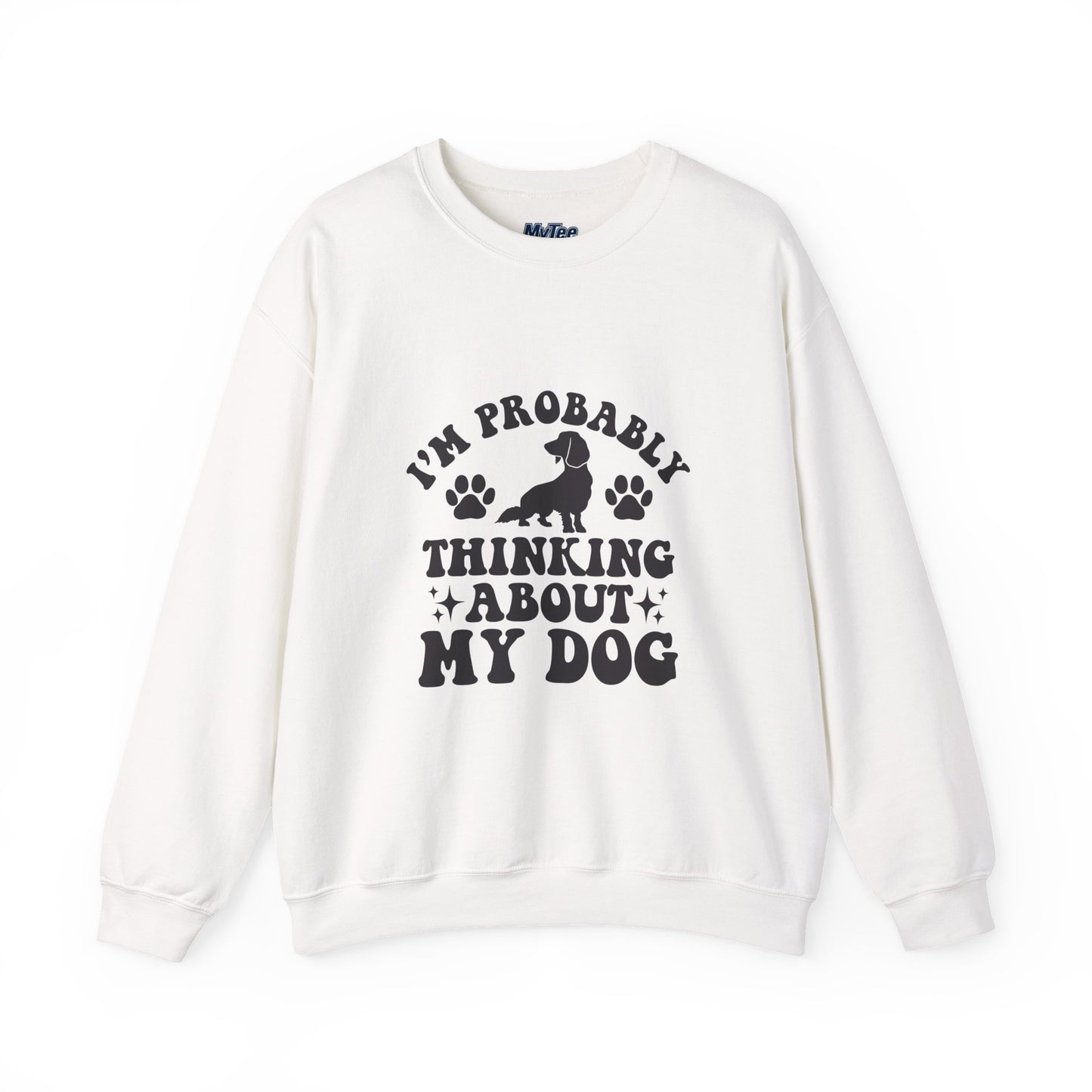 I'm Probably Thinking About My Dog Sweatshirt – Relatable & Cozy