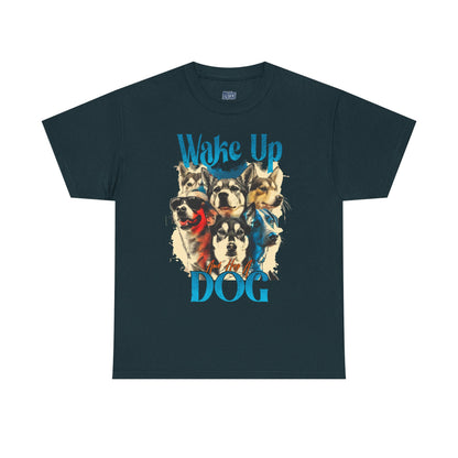 Wake Up Dog Unisex Cotton Tee