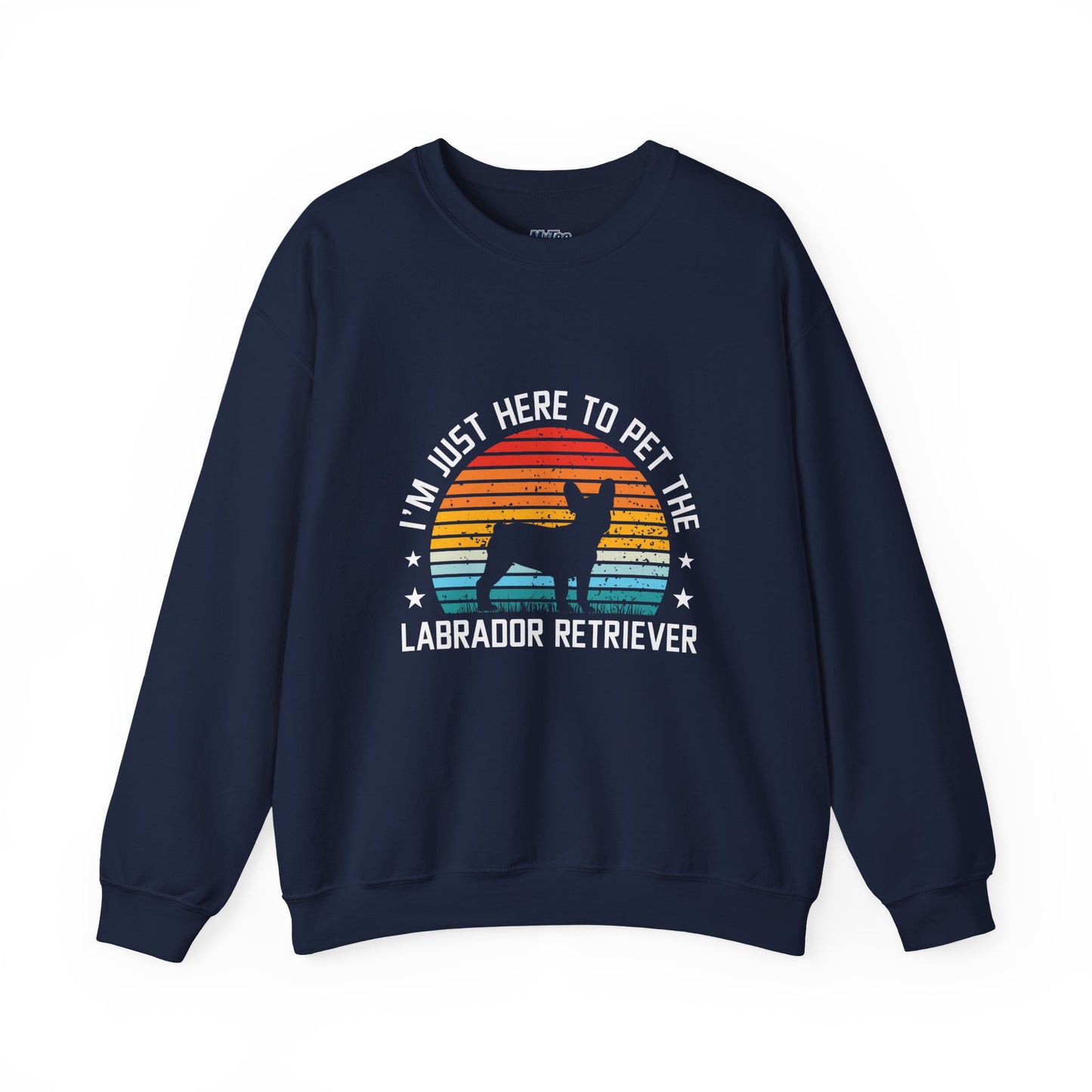 I'm Just Here To Pet The Labrador Retiever Unisex Sweatshirts