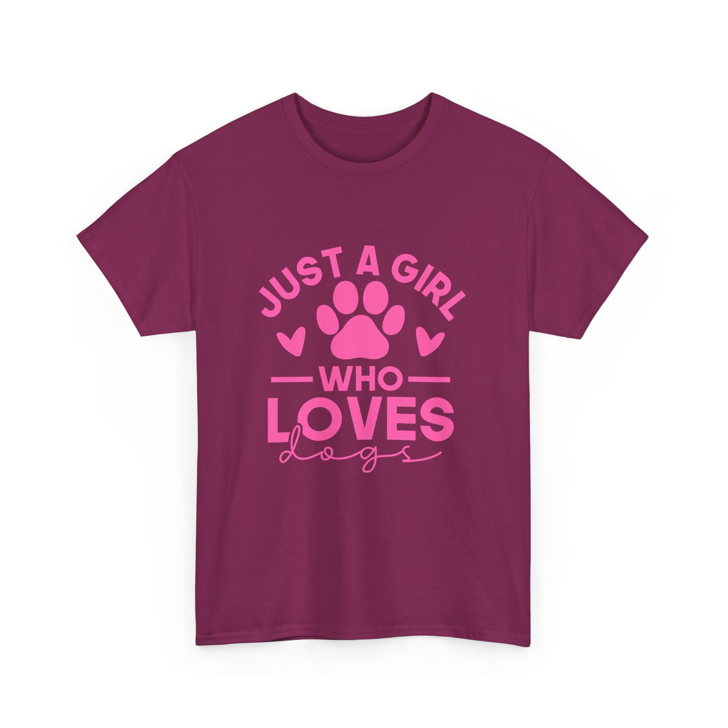 Just a Girl Who Loves Dogs T-Shirt - Cute Pet Lover Tee