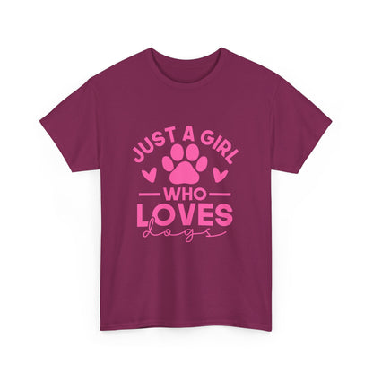 Just a Girl Who Loves Dogs T-Shirt - Cute Pet Lover Tee