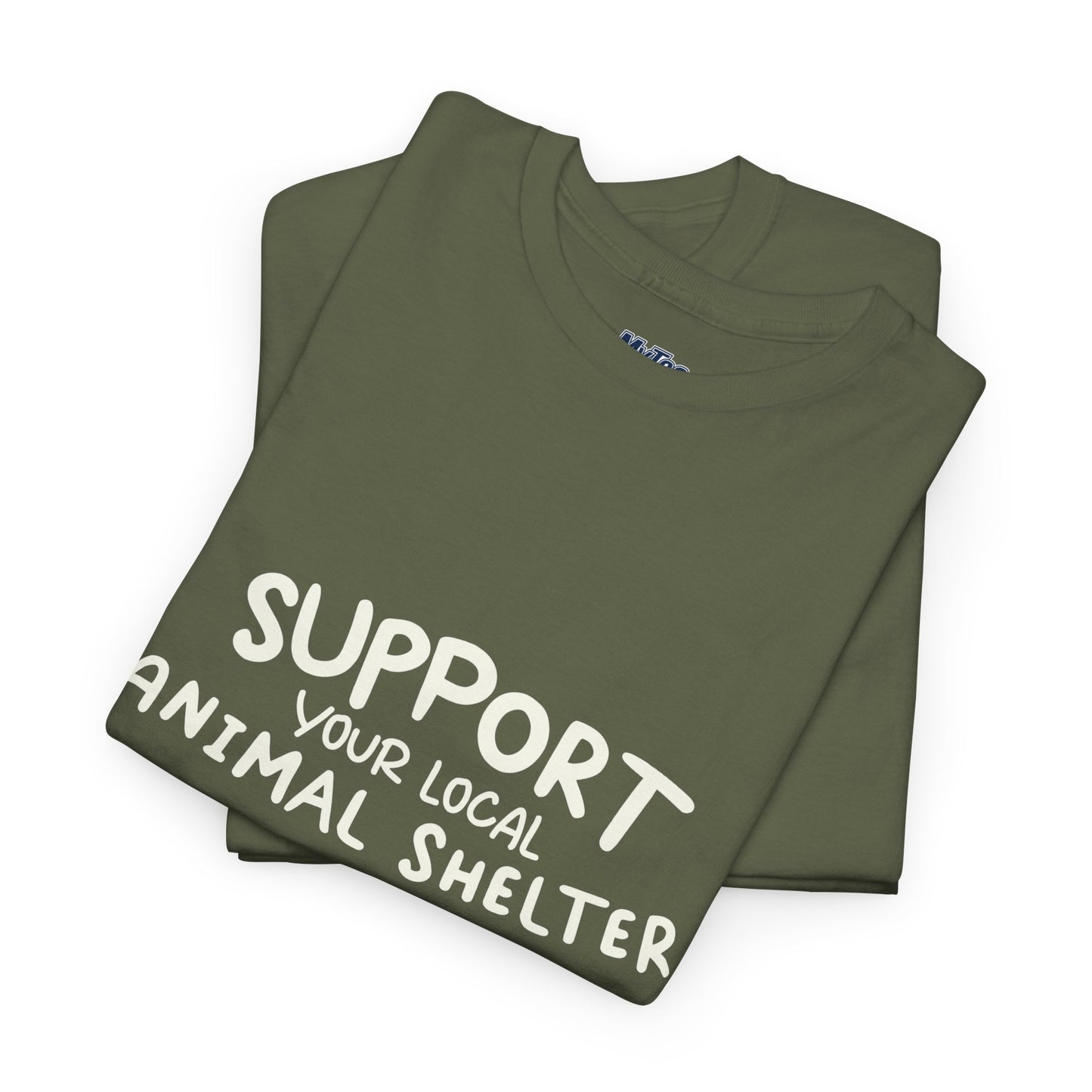Support Your Local Animal Shelter T-Shirt | Pet Lover Gift