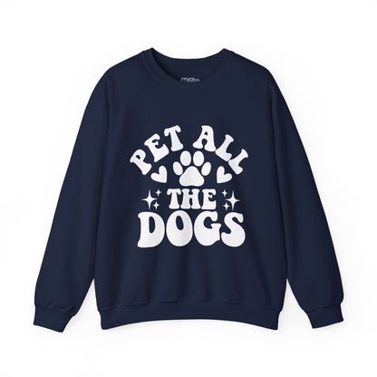 Pet All The Dogs Crewneck Sweatshirt | Cozy Dog Lover Gift