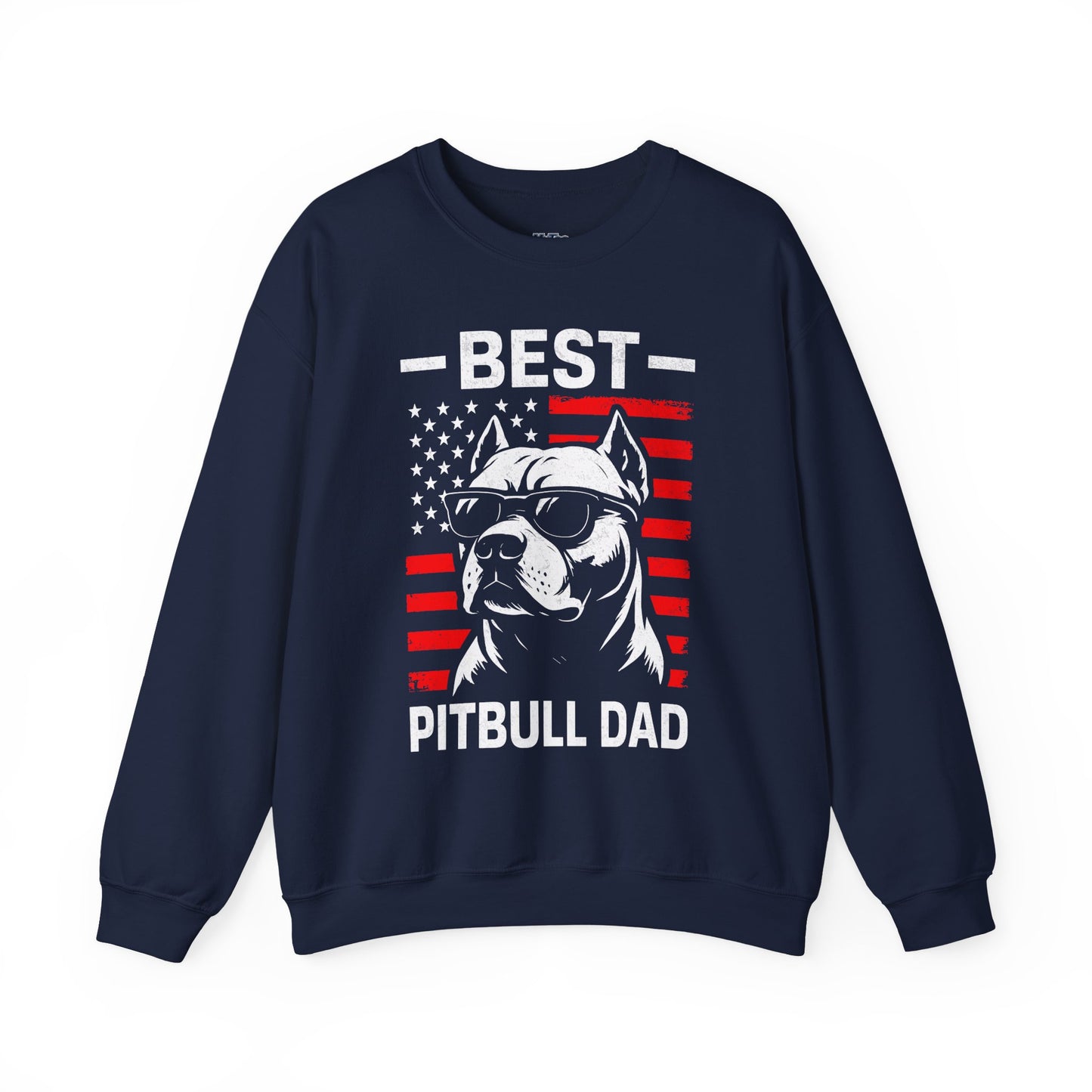 Best Pitbull Dad Ever SweatShirt For Proud Dog Father
