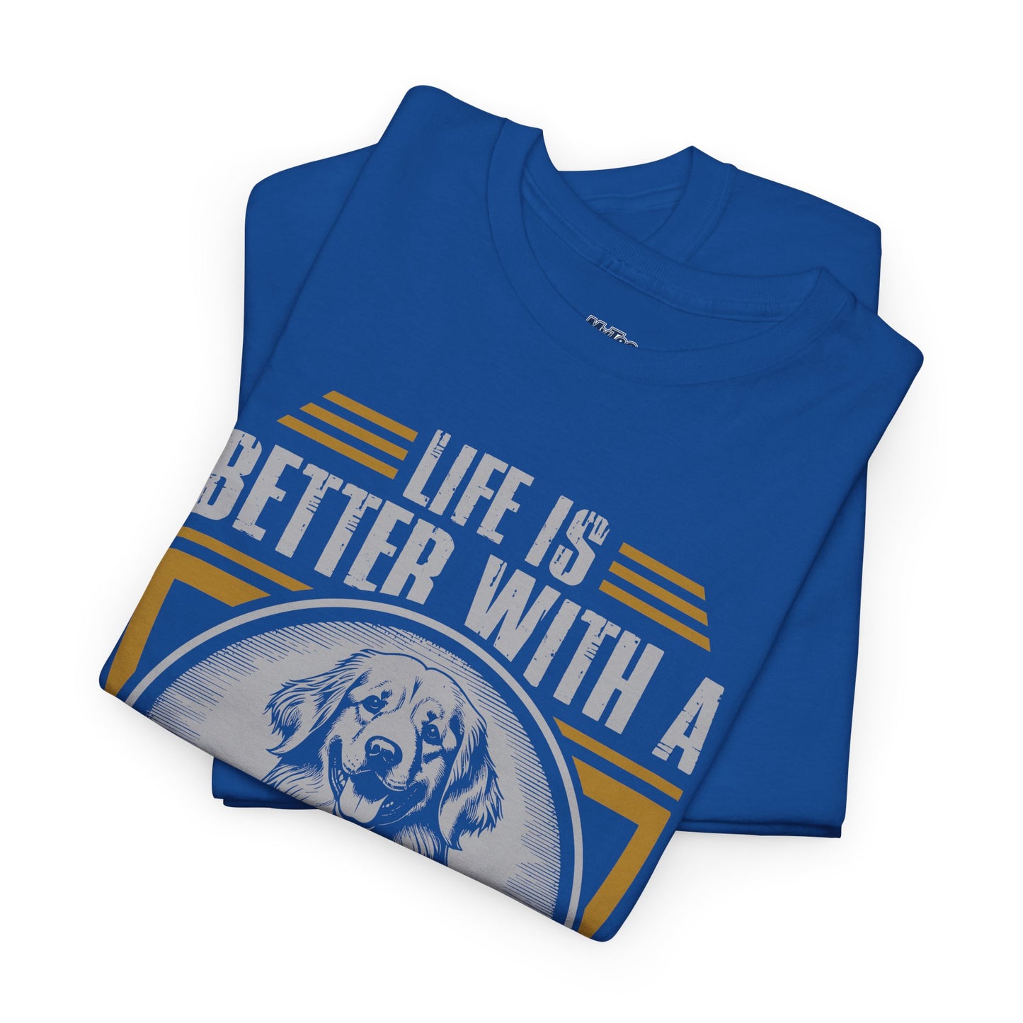 Life Is Better With A Golden Retriever Unisex T-Shirt