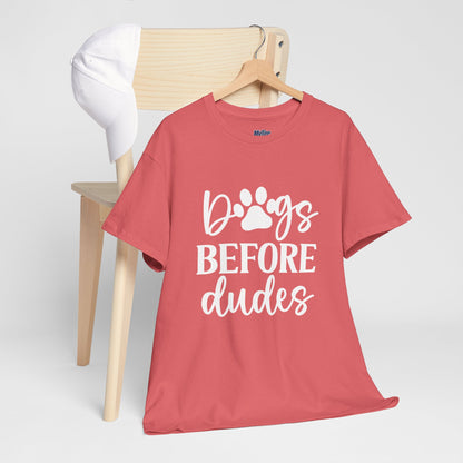 Dogs Before Dudes Unisex T-Shirt | Pet Owner Gift, Casual Outfit