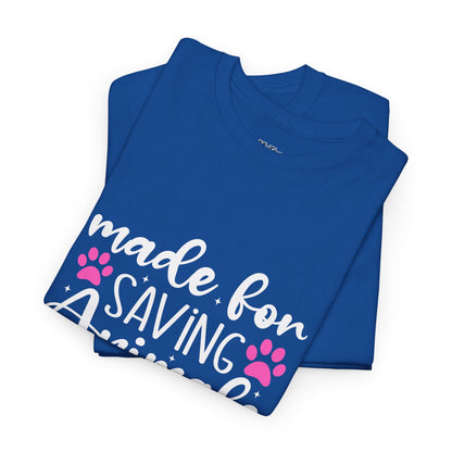Made For Saving Animals Unisex Cotton T-Shirt | Dog Lover