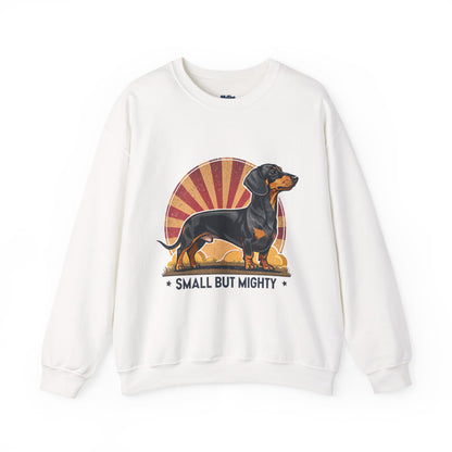 Dachshund Small But Mighty Sweatshirt – Fierce Pup Energy Pullover