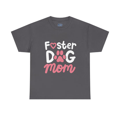 Foster Dog Mom T-Shirt