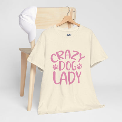 Crazy Dog Lady Heavy Cotton T-Shirt | Best Gift For Dog Mom