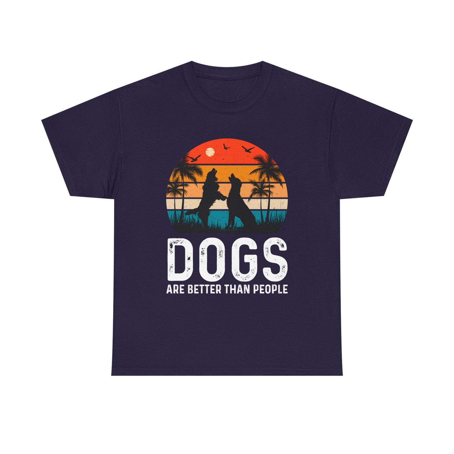 Dogs Are Better Than People Unisex T-Shirt
