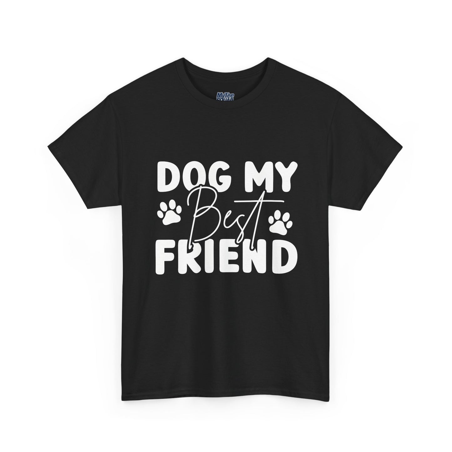 Dog My Best Friend T-Shirt – Pawfect For Pet Lovers
