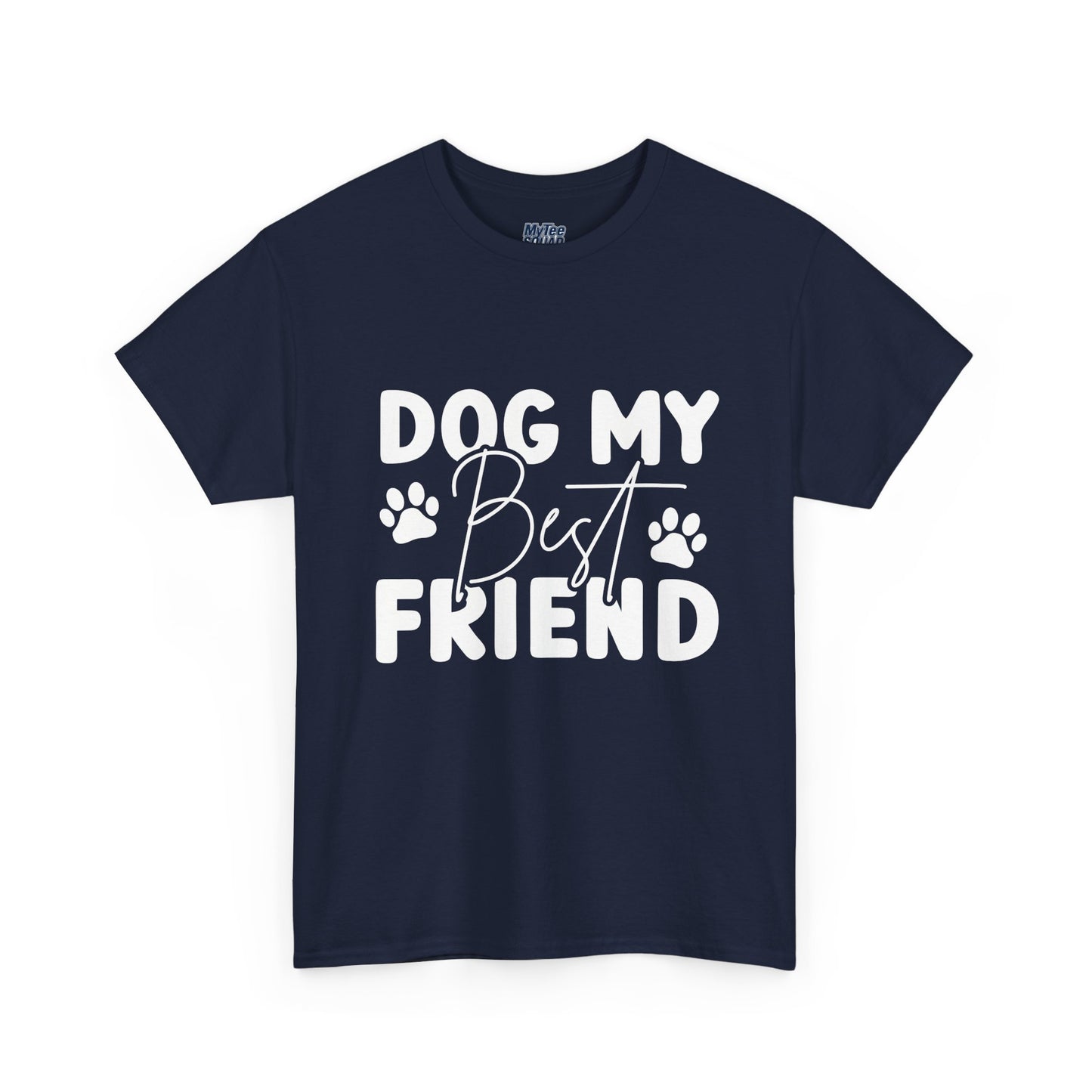Dog My Best Friend T-Shirt – Pawfect For Pet Lovers