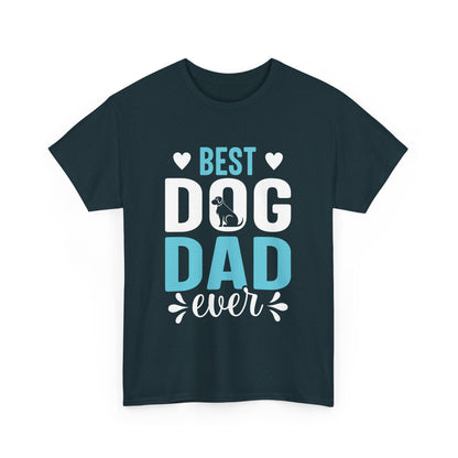 Best Dog Dad Ever Cotton T-Shirt