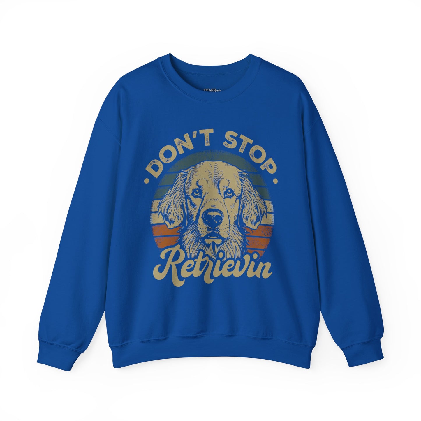 Don't Stop Golden Retrievin' Dog Lovers Unisex Sweatshirt