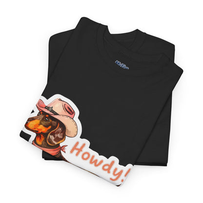 Dachshund Howdy Unisex T-Shirt – Southern Charm For Pup Fans