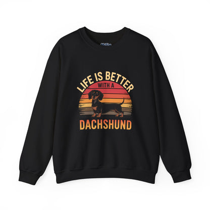 Life Is Better With A Dachshund Unisex Sweatshirt – Cozy Dog Parent Wear