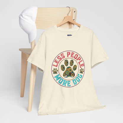 Less People More Dog Unisex Cotton T-Shirt