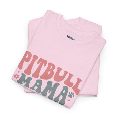 Pitbull Mama Tee – Cute Casual Shirt for Dog Moms & Pet Lovers