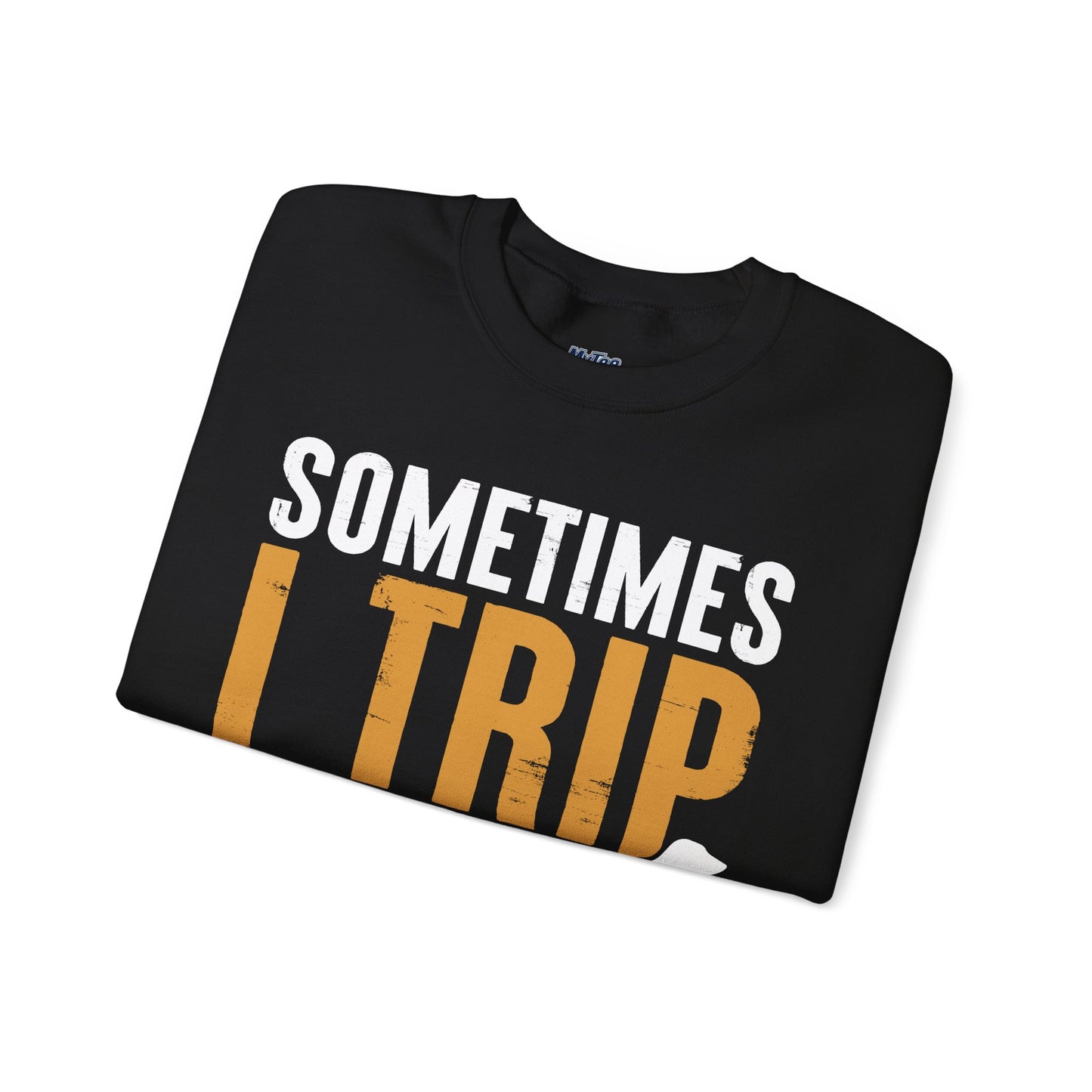 Sometimes I Trip Over My Wiener Unisex Sweatshirt – Dachshund Dog Humor