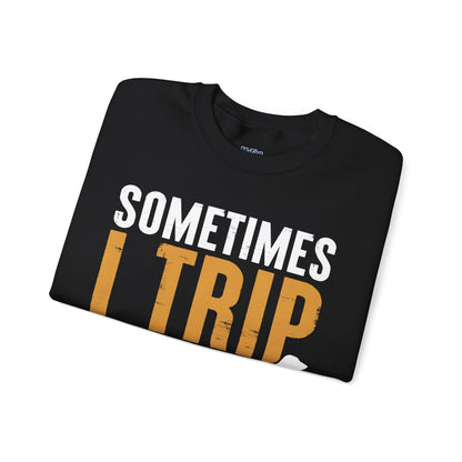 Sometimes I Trip Over My Wiener Unisex Sweatshirt – Dachshund Dog Humor